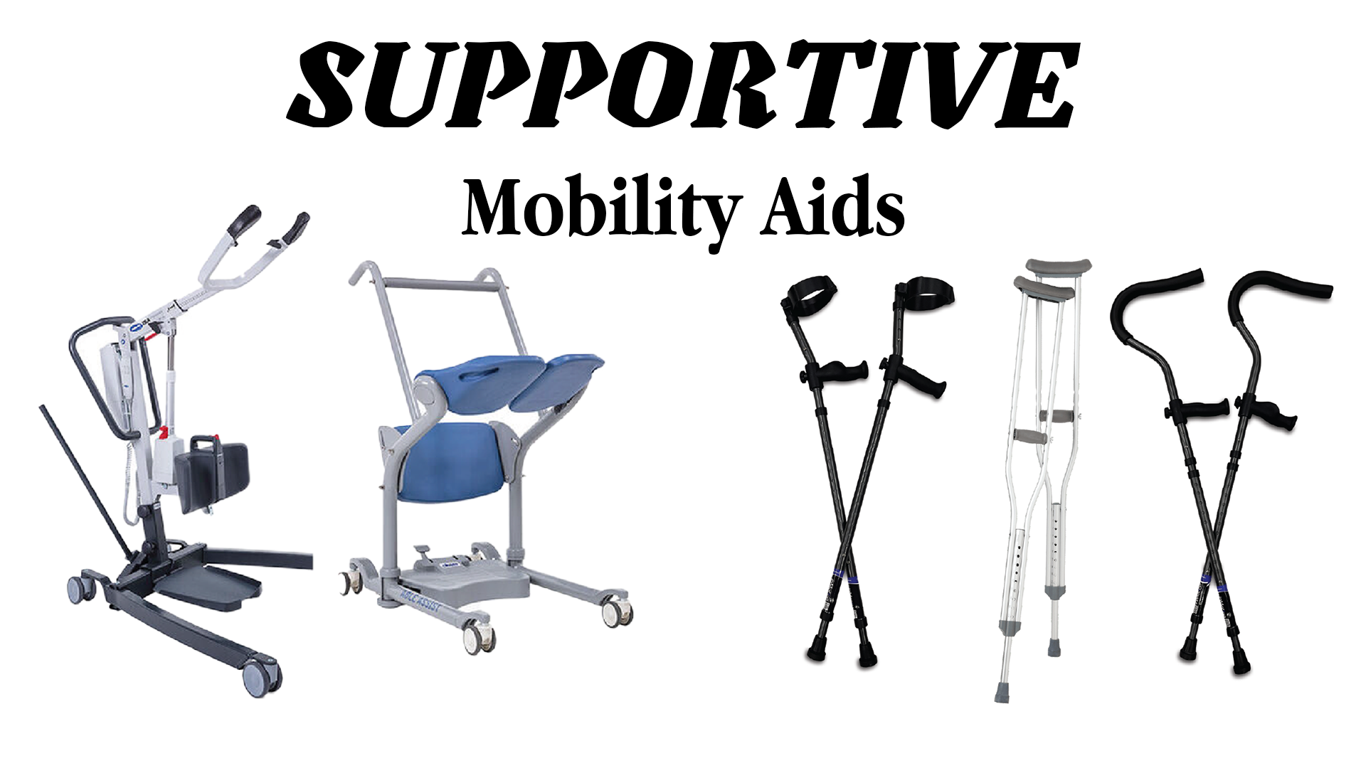 //bestmobilityequipment.com/cdn/shop/files/Supportive_Mobility_Aids.png?v=1696642190
