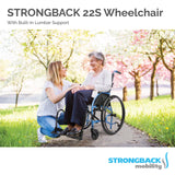 STRONGBACK Comfort Small : 22S Wheelchair