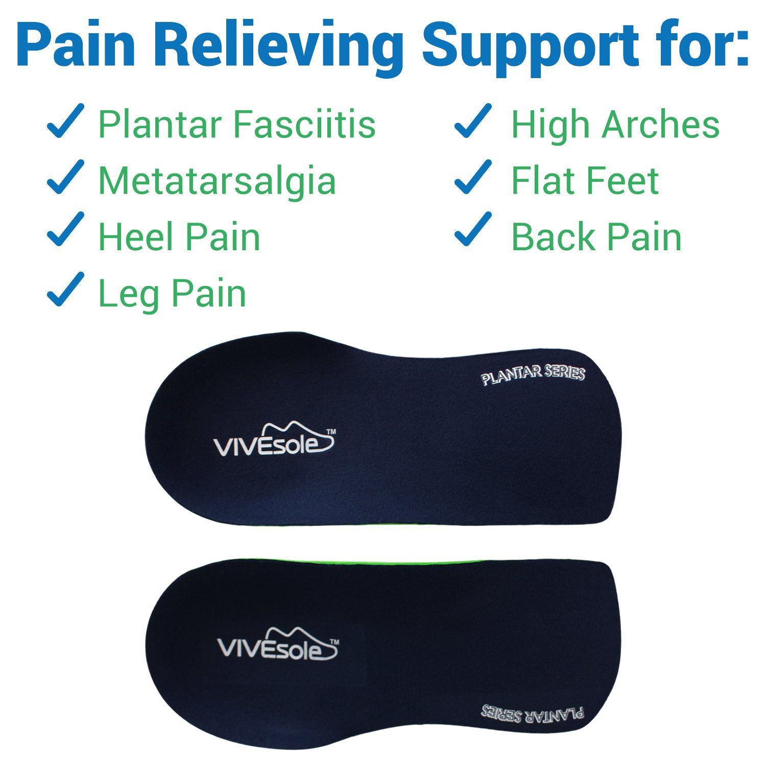 Vive Health -  Plantar Series - 3/4 Length Foam Insoles